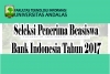 Seleksi Penerima Beasiswa Bank Indonesia Tahun 2017