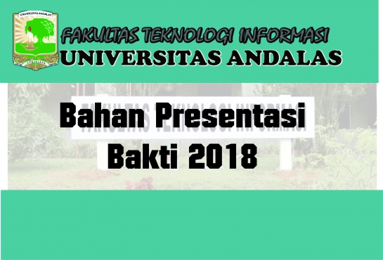 Bahan Presentasi Bakti 2018