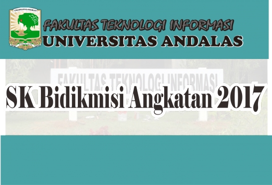 SK Bidikmisi Mahasiswa Angkatan 2017 FTI Unand