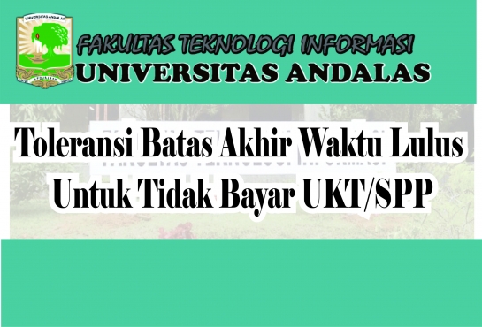 Toleransi Batas Akhir Waktu lulus Untuk Tidak Harus Bayar UKT/SPP