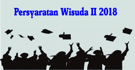 Persyaratan Wisuda II 2018